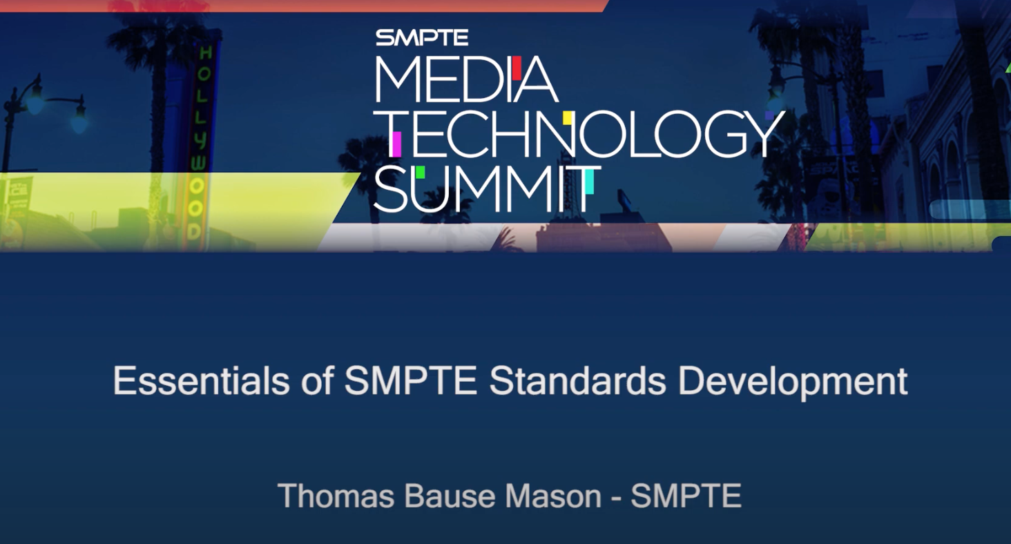 Essentials of SMPTE Standards Development