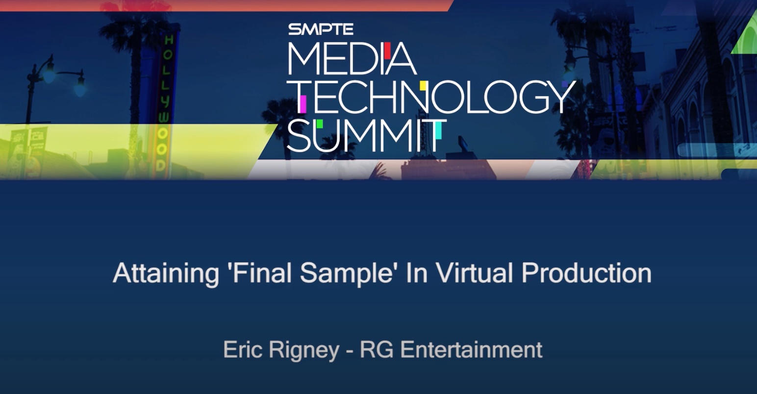 Attaining “Final Sample” in Virtual Production