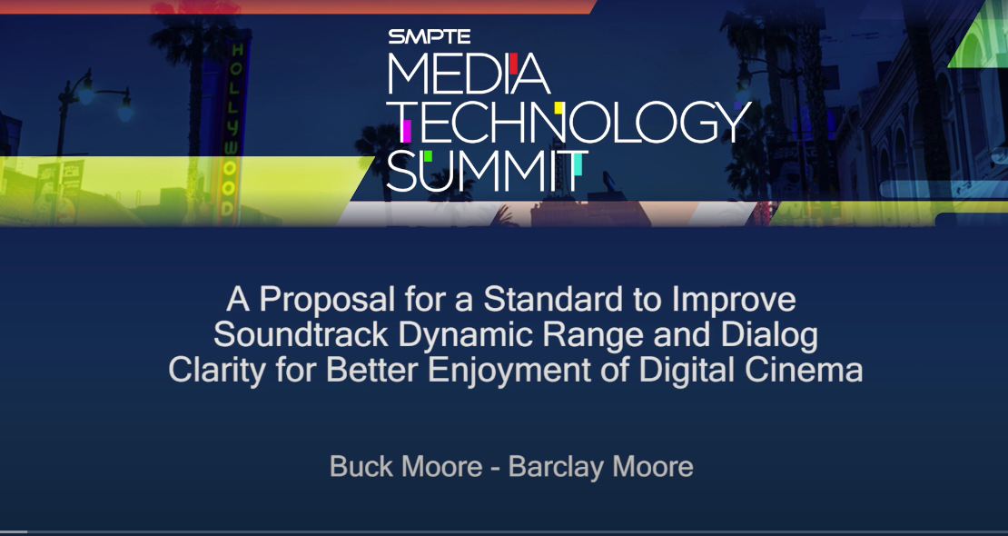 A Proposal for a Standard to Improve Soundtract Dynamic Rangee and Dialog Clarity for Better Enjoyment of Digital Cinema