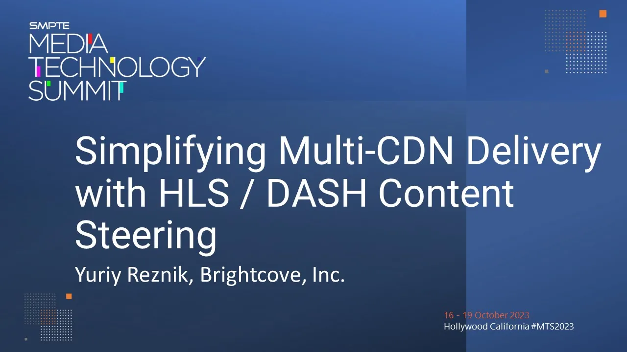 Simplifying Multi-CDN Delivery with HLS / DASH Content Steering