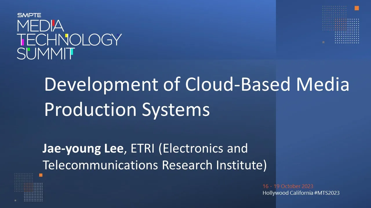 Development of Cloud-Based Media Production Systems