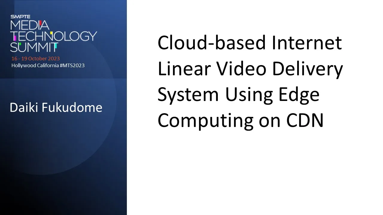 Cloud-based Internet Linear Video Delivery System Using Edge Computing on CDN