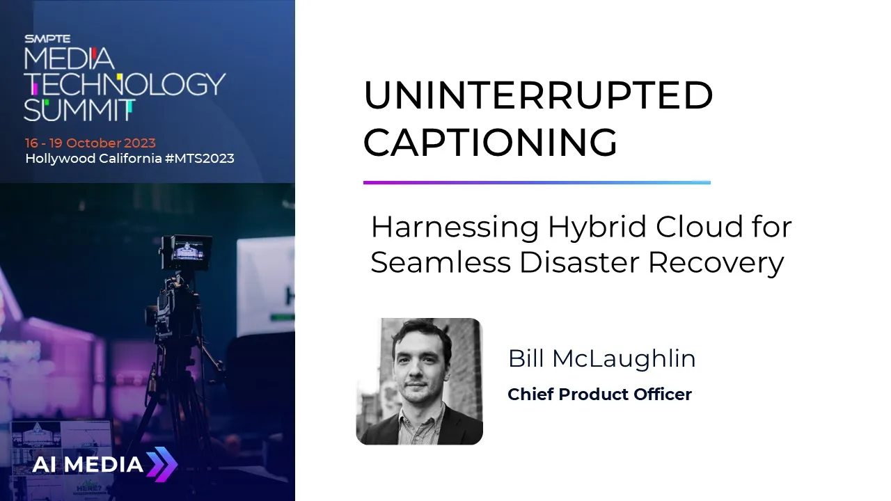 Uninterrupted Captioning: Harnessing hybrid cloud for Seamless Disaster Recovery