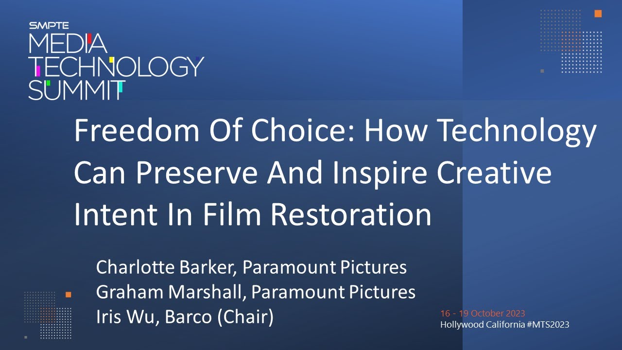 Freedom Of Choice: How Technology Can Preserve and Inspire Creative Intent in Film Restoration